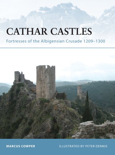 &quot;Cathar Castles Fortresses of the Albigensian Crusade 1209–1300&quot;