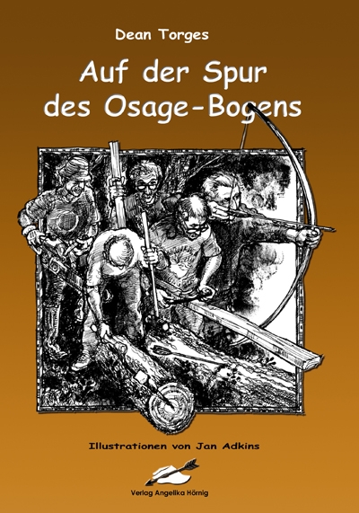 "Auf der Spur des Osage-Bogens" von Dean Torges