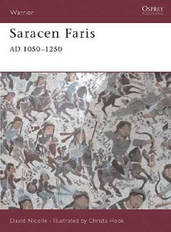 "Saracen Faris AD 1050-1250" von Nicolle, David