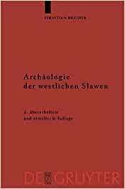 &quot;Archäologie der westlichen Slawen&quot; von Brather, Sebastian