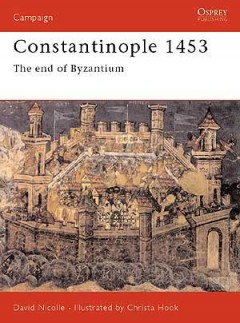 "Constantinople 1453" von Nicolle, David